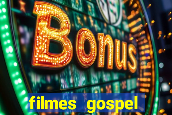 filmes gospel baseadas em fatos reais emocionantes